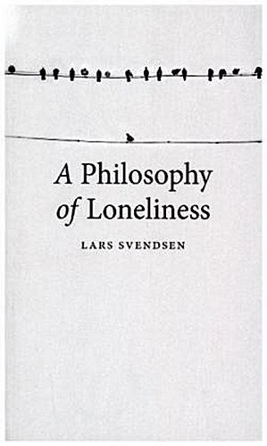 A Philosophy of Loneliness