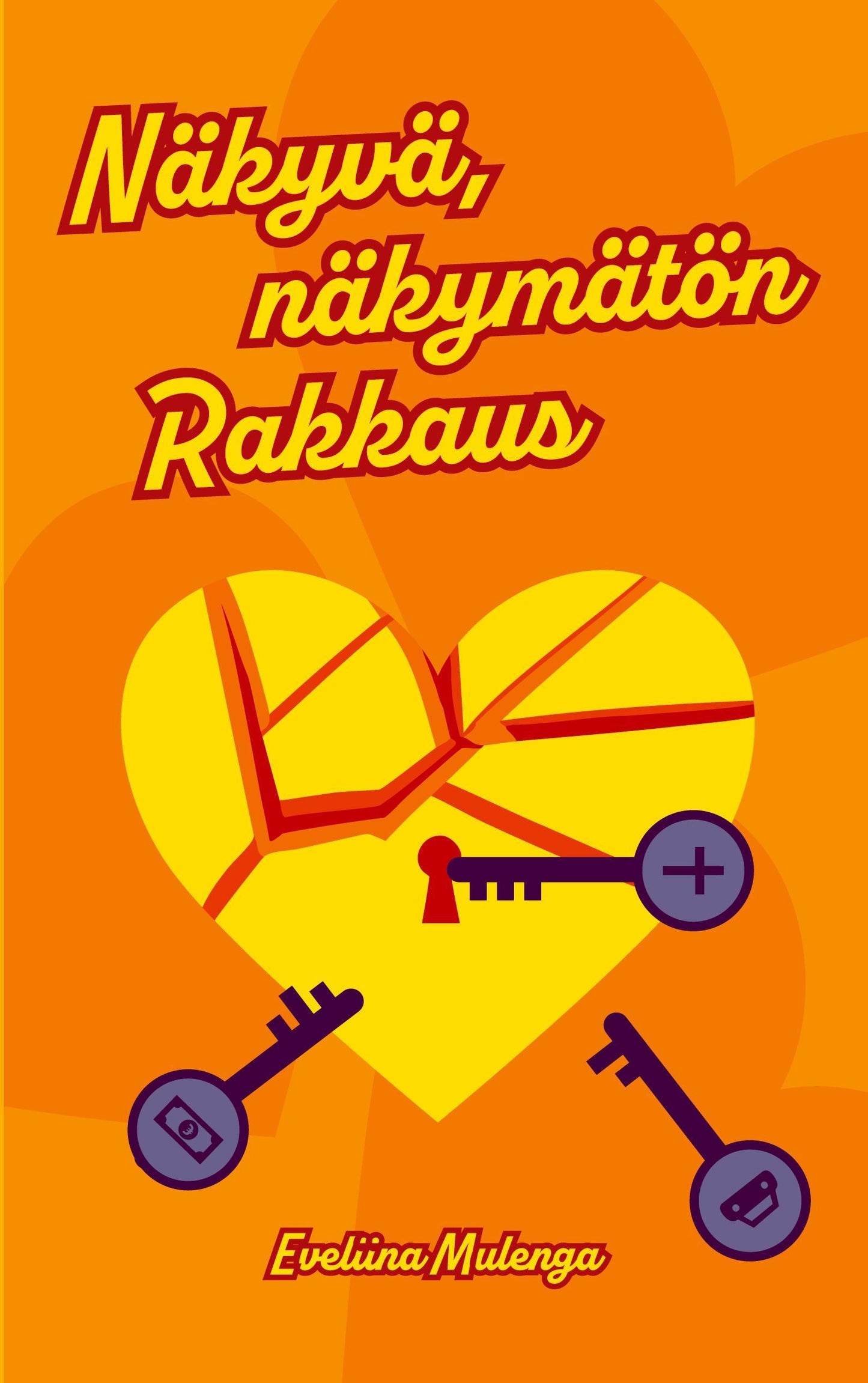 Näkyvä, näkymätön Rakkaus
