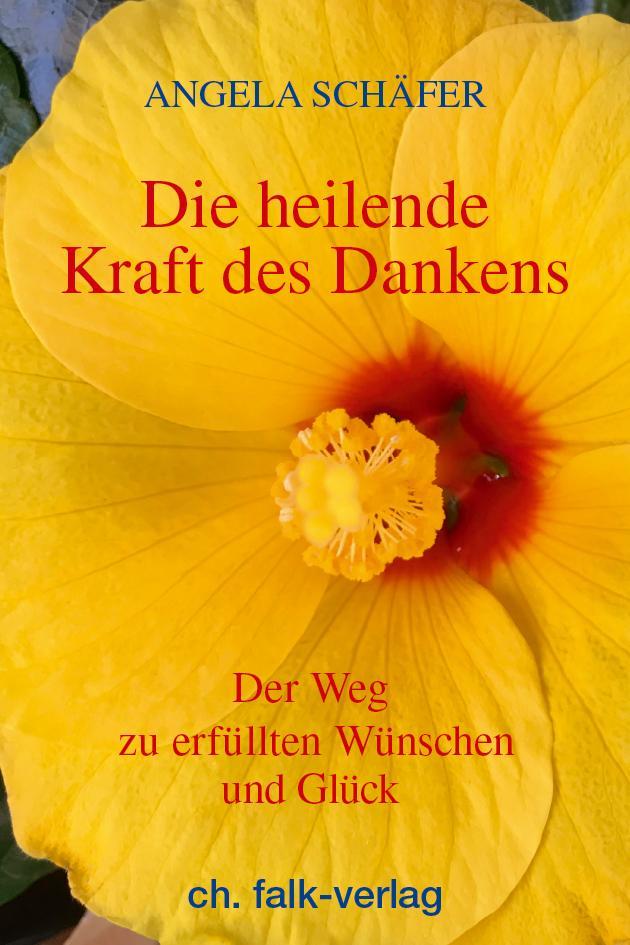 Buchcover: Die heilende Kraft des Dankens