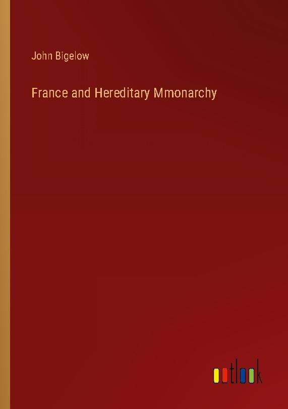 France and Hereditary Mmonarchy