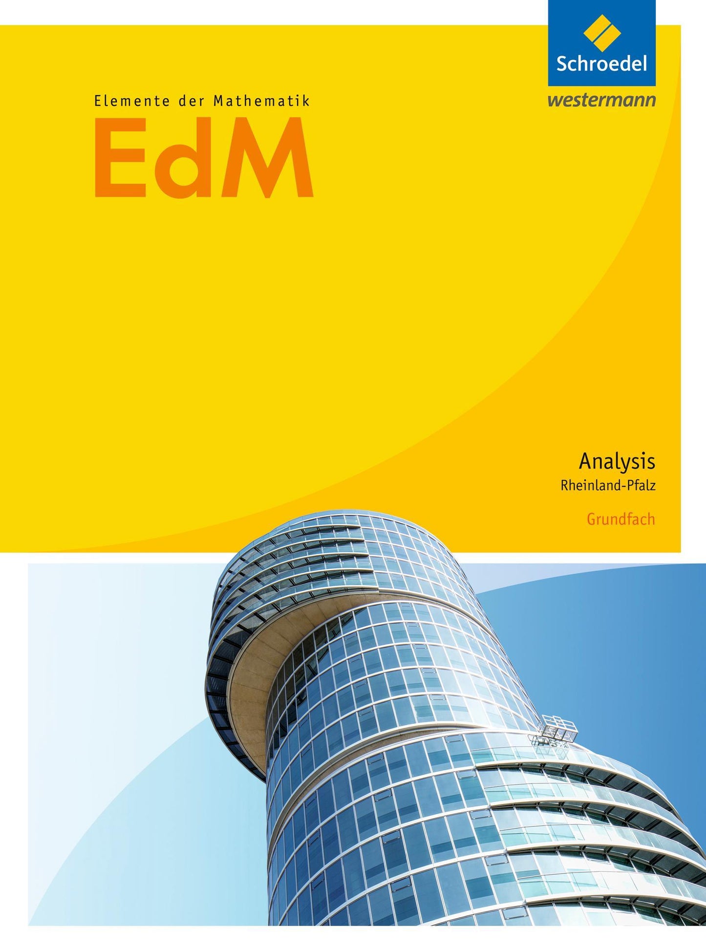 Elemente der Mathematik. Schulbuch. Grundfach. S2. Analysis. Rheinland-Pfalz