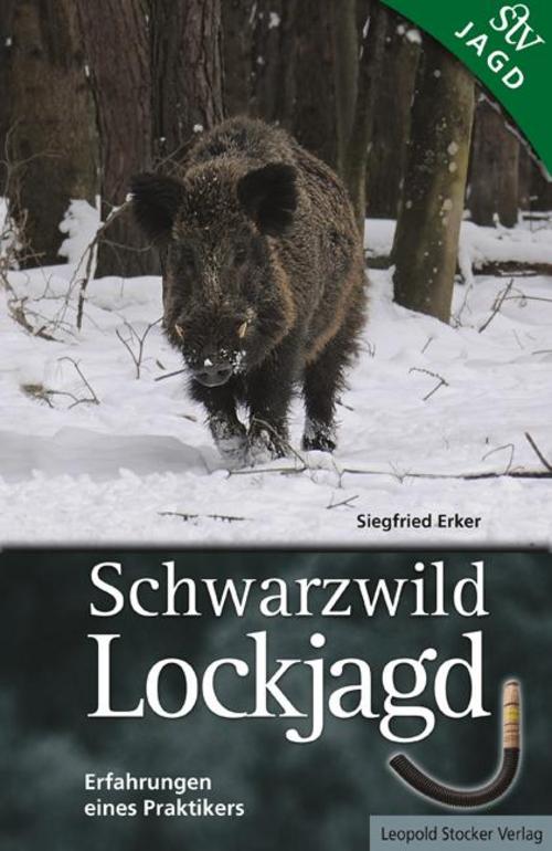Buchcover: Schwarzwild Lockjagd