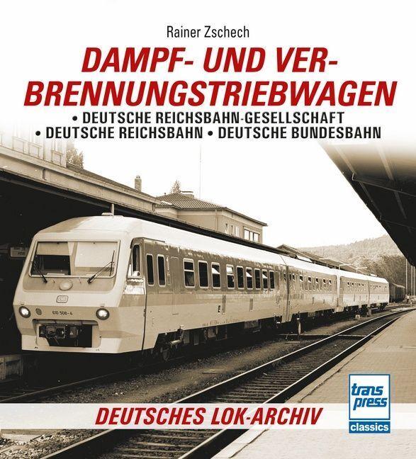 Buchcover: Dampf- und Verbrennungstriebwagen