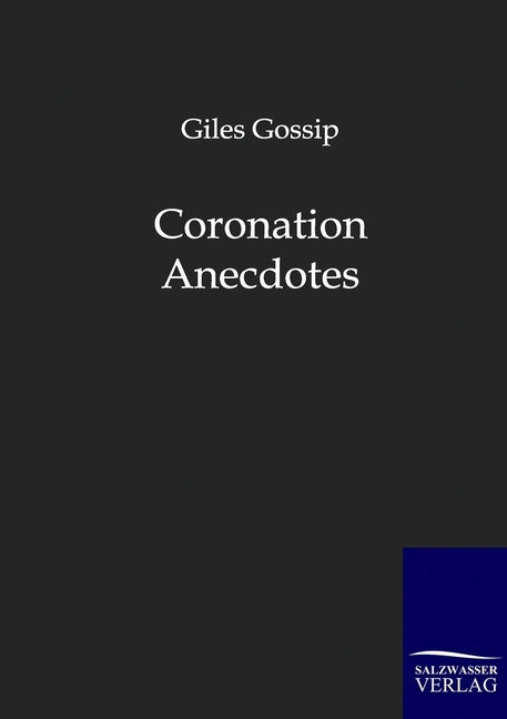 Coronation Anecdotes