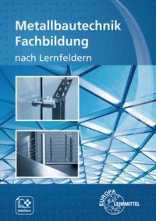 Metallbautechnik Fachbildung nach Lernfeldern