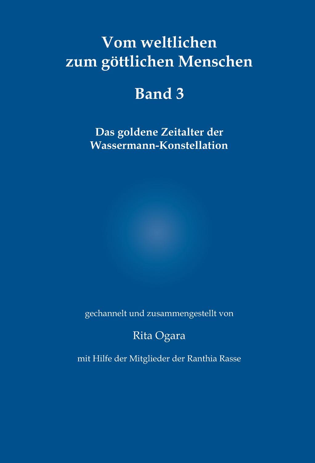 Buchcover: Vom weltlichen zum göttlichen Menschen - Band 3
