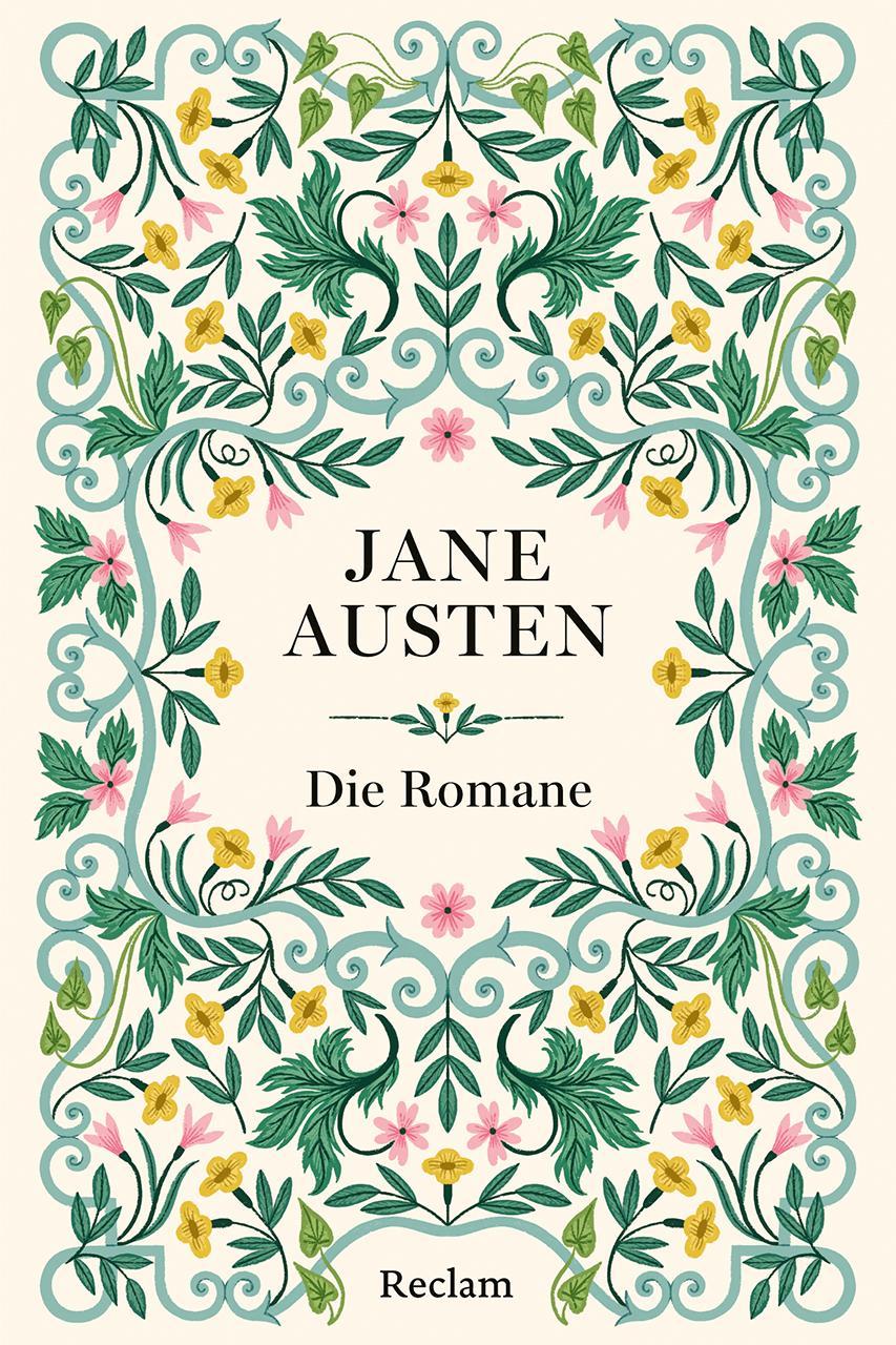 Jane Austen – Die Romane: Austen-Gesamtausgabe – alle zu Lebzeiten veröffentlichten Romane ungekürzt in einer hochwertig veredelten Ausgabe mit Farbschnitt