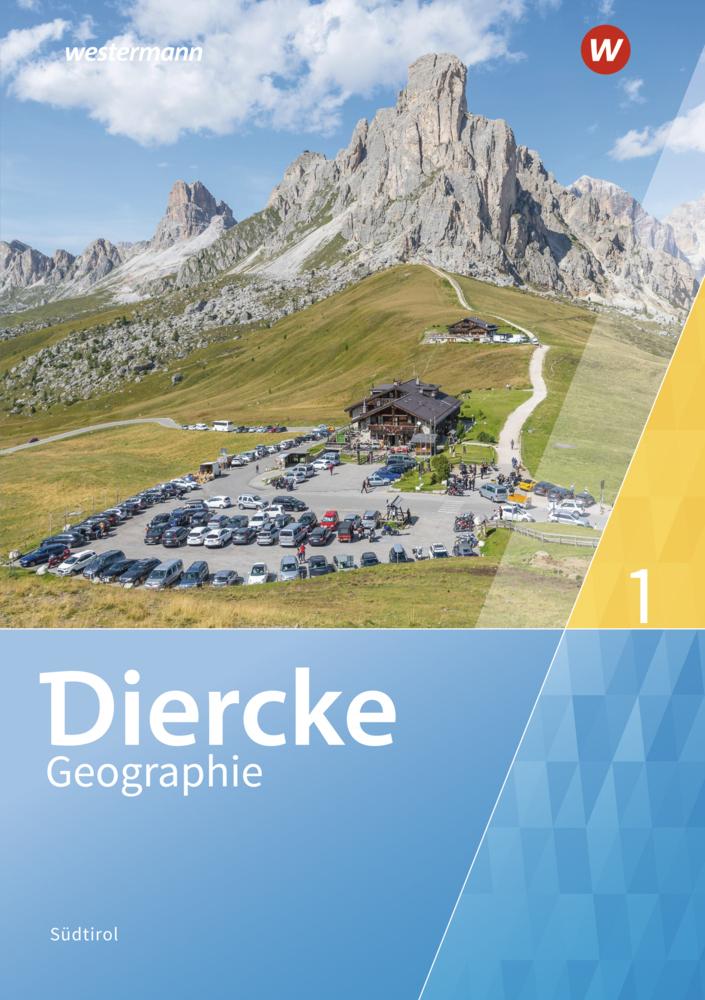 Diercke Geographie 1. Schulbuch . Für Südtirol