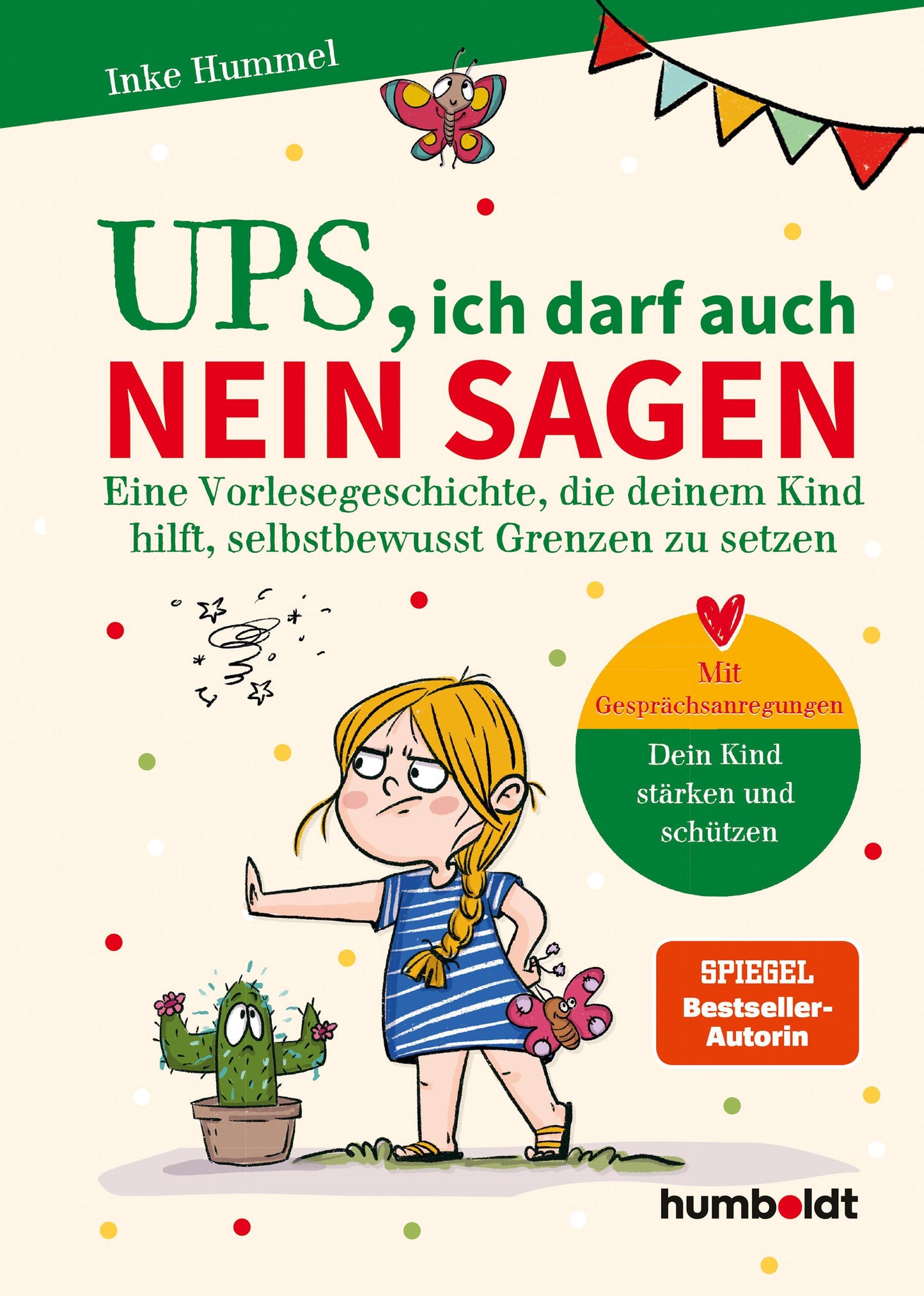 Ups, ich darf auch Nein sagen: Eine Vorlesegeschichte, die deinem Kind hilft, selbstbewusst Grenzen zu setzen. Dein Kind stärken und schützen. ... Verena Potthast. Spiegel-Bestsellerautorin