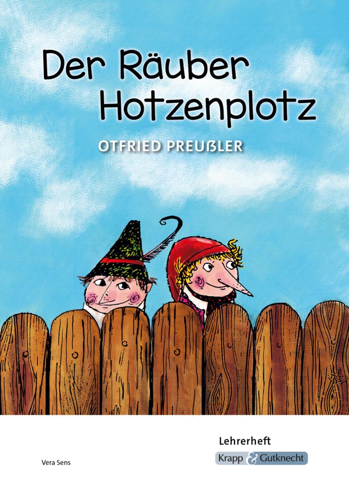 Der Räuber Hotzenplotz - Otfried Preußler - Lehrerheft