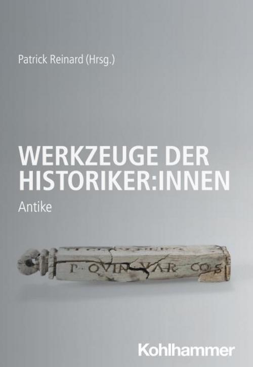 Werkzeuge der Historiker:innen