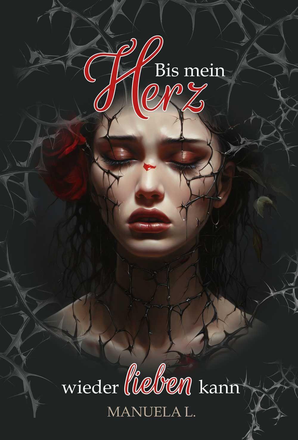 Buchcover: Bis mein Herz wieder Lieben kann