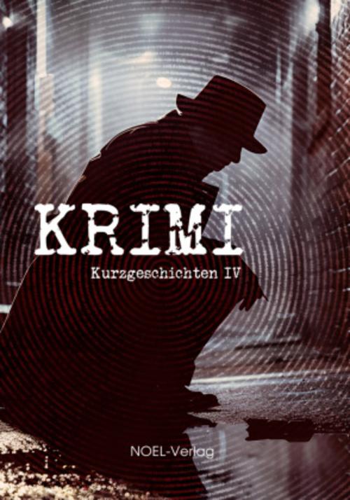 Krimi Kurzgeschichten IV