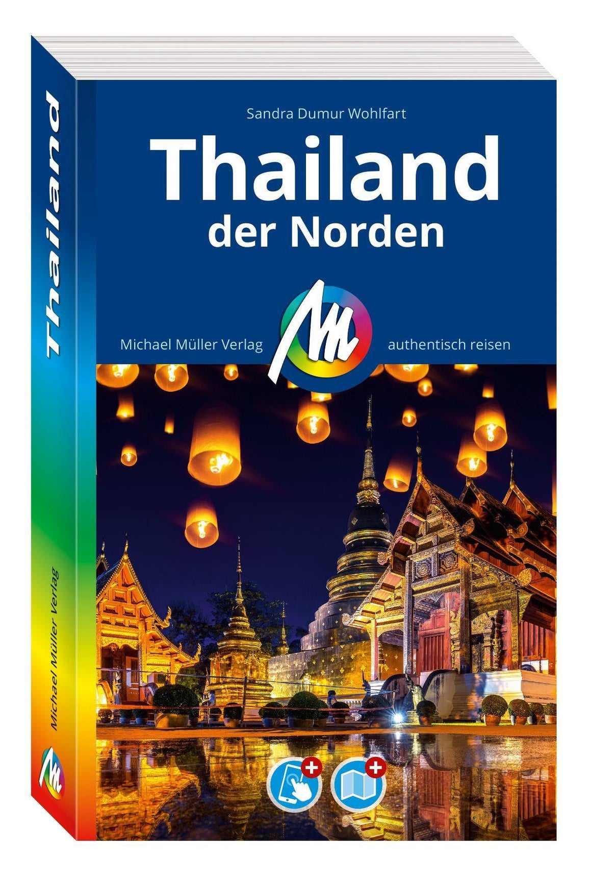 Dumur Wohlfart, Sandra/MICHAEL MÜLLER REISEFÜHRER Thailand - der Norden