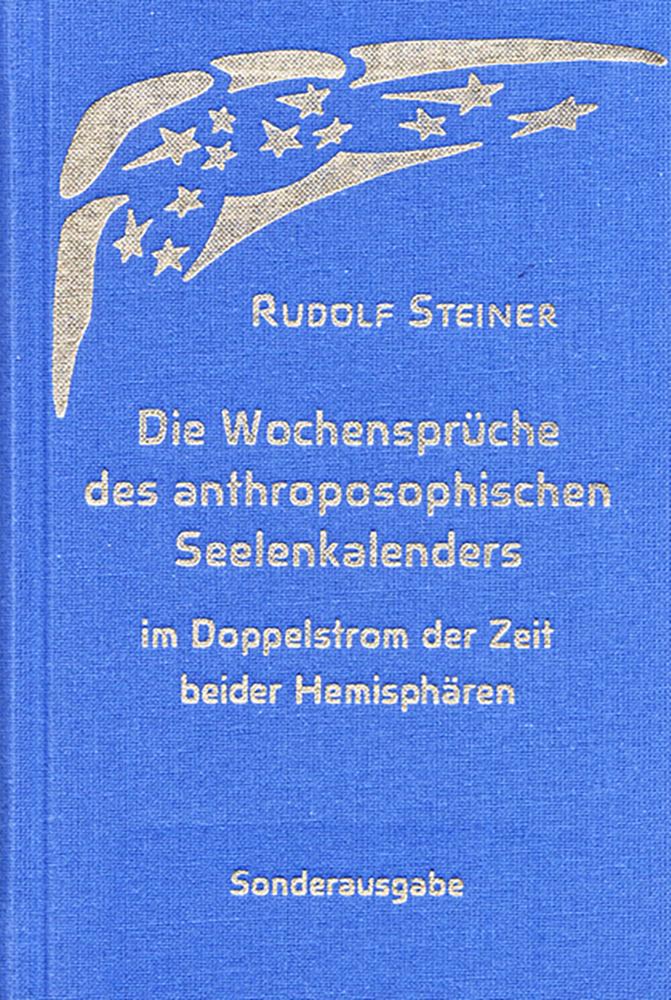 Buchcover: Die Wochensprüche des anthroposophischen Seelenkalenders im Doppelstrom der Zeit beider Hemisphären