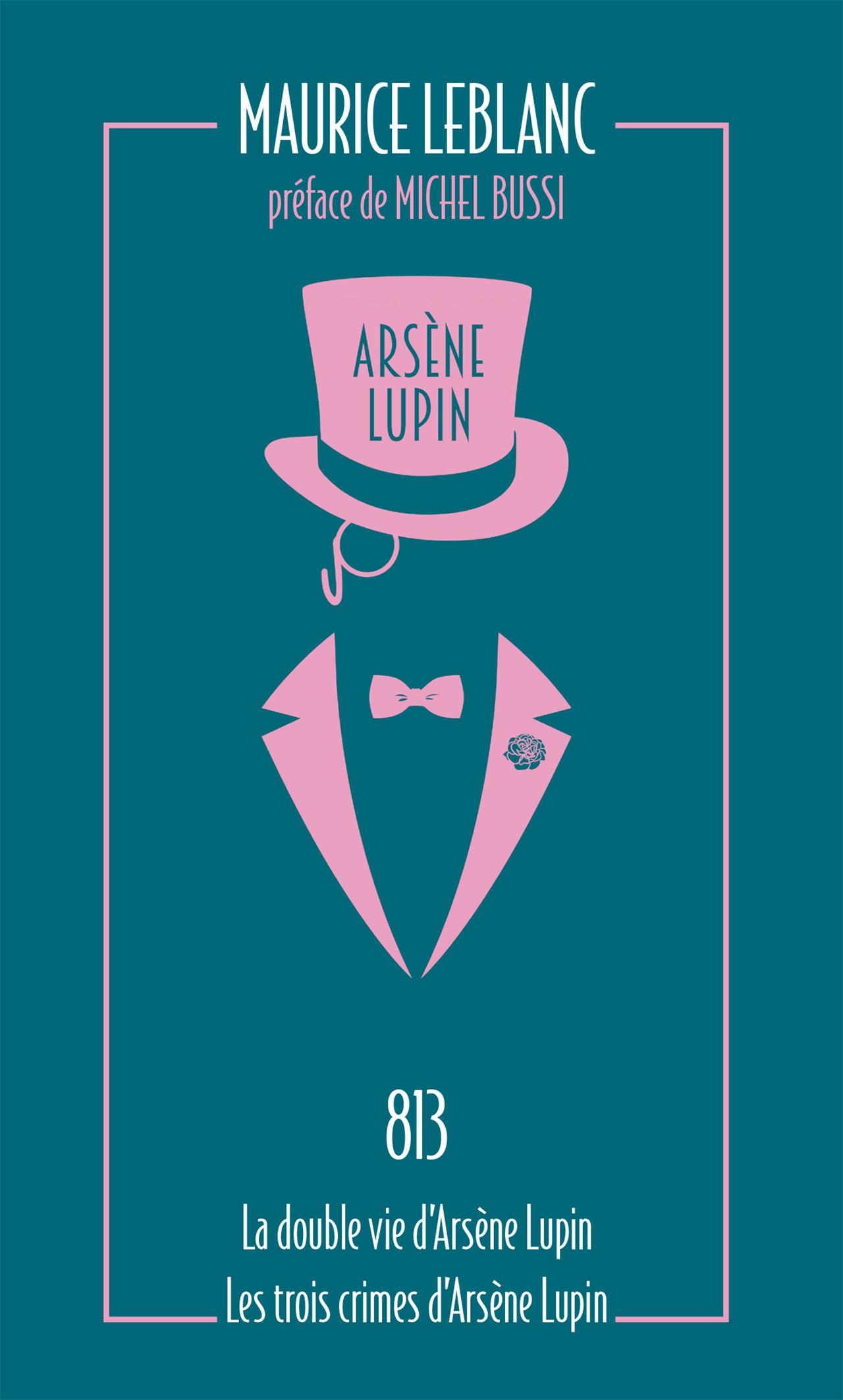 Arsène Lupin 04. 813 - La double vie d'Arsène Lupin