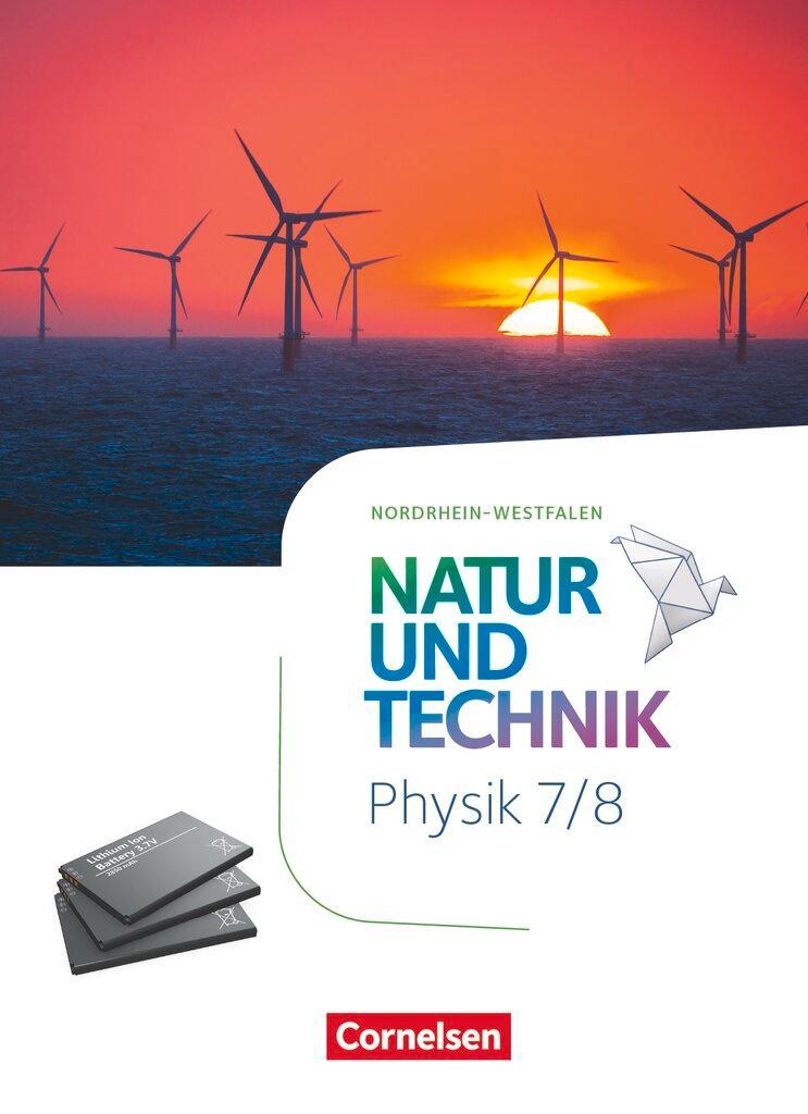 Natur und Technik 7./8. Schuljahr - Physik - Nordrhein-Westfalen - Schülerbuch