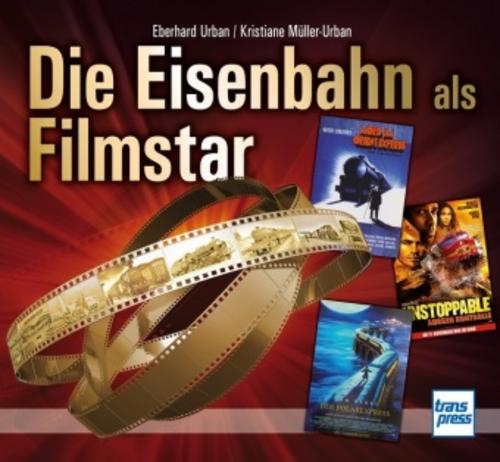 Buchcover: Die Eisenbahn als Filmstar