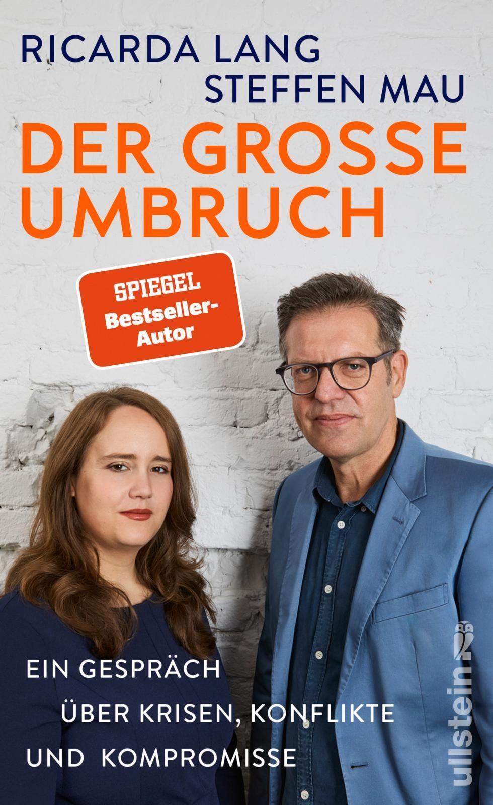 Der große Umbruch: Ein Gespräch über Krisen, Konflikte und Kompromisse | Zwei der profiliertesten Stimmen unserer Zeit beleuchten brennende Fragen zu Gesellschaft und Politik