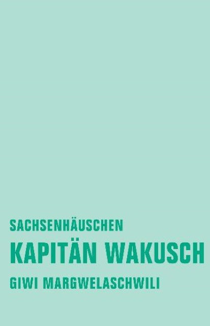 Kapitän Wakusch.Bd.2