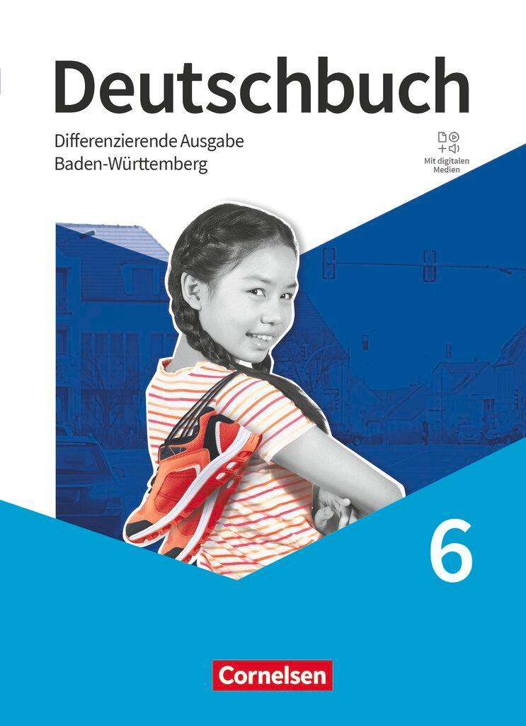 Deutschbuch - Sprach- und Lesebuch - 6. Schuljahr. Baden-Württemberg - Schulbuch mit digitalen Medien