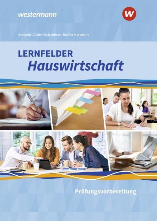 Lernfelder Hauswirtschaft - Prüfungsvorbereitung: Schulbuch