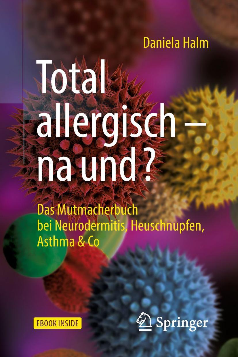 Total allergisch - na und?