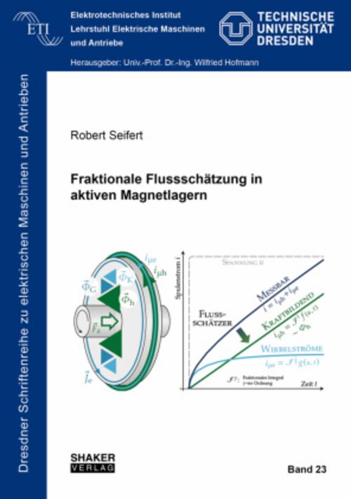 Buchcover: Fraktionale Flussschätzung in aktiven Magnetlagern