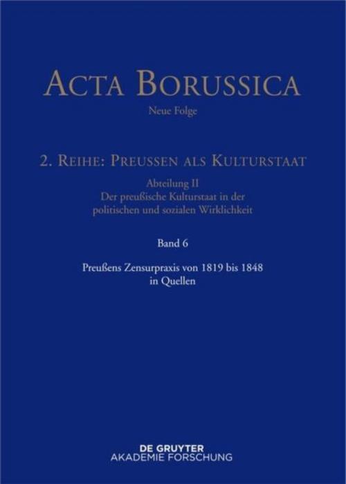Preußens Zensurpraxis von 1819 bis 1848 in Quellen