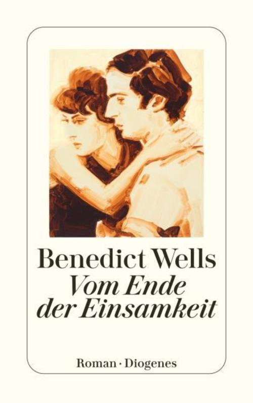 Wells, Benedict/Vom Ende der Einsamkeit