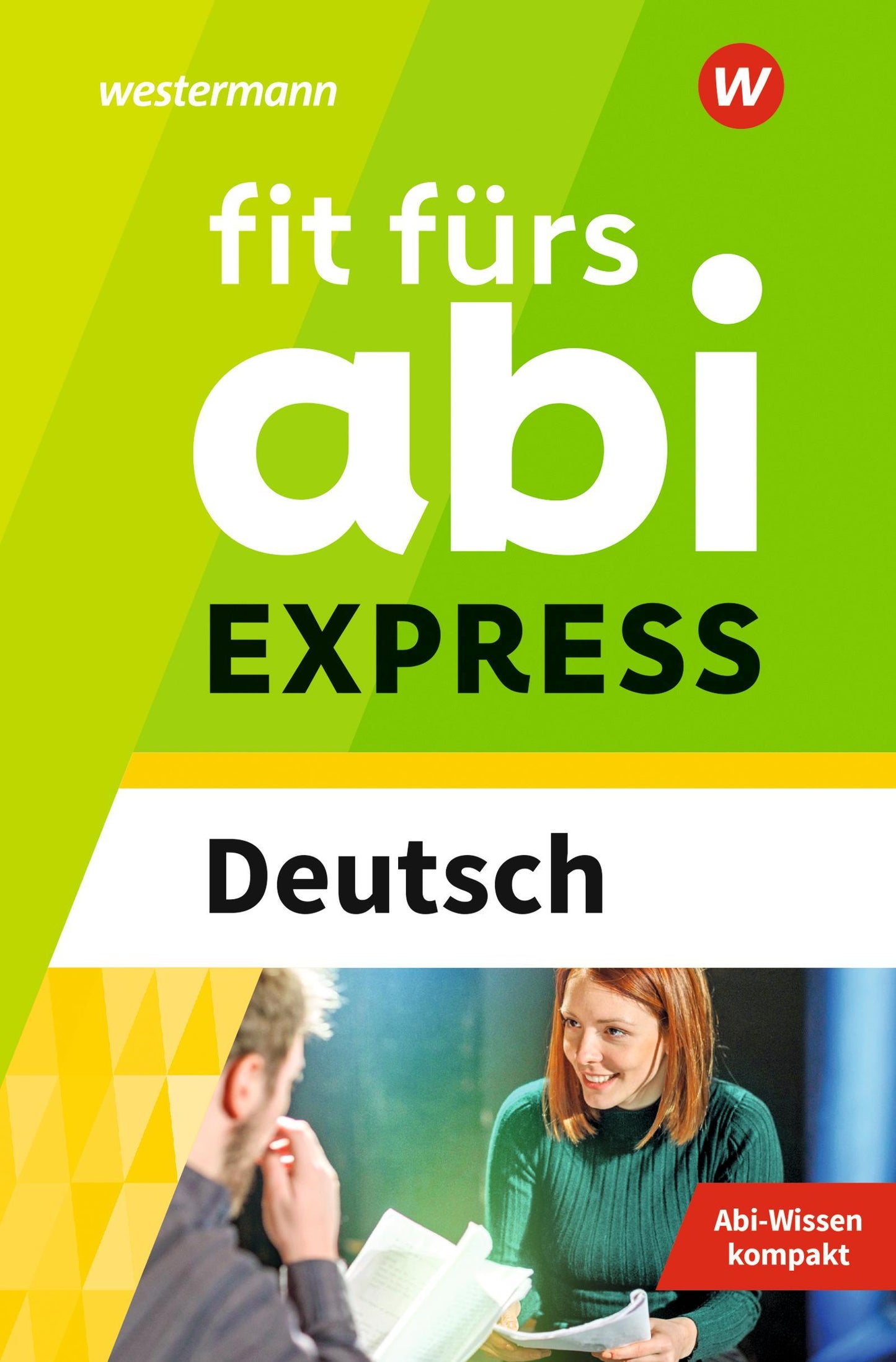Fit fürs Abi Express. Deutsch