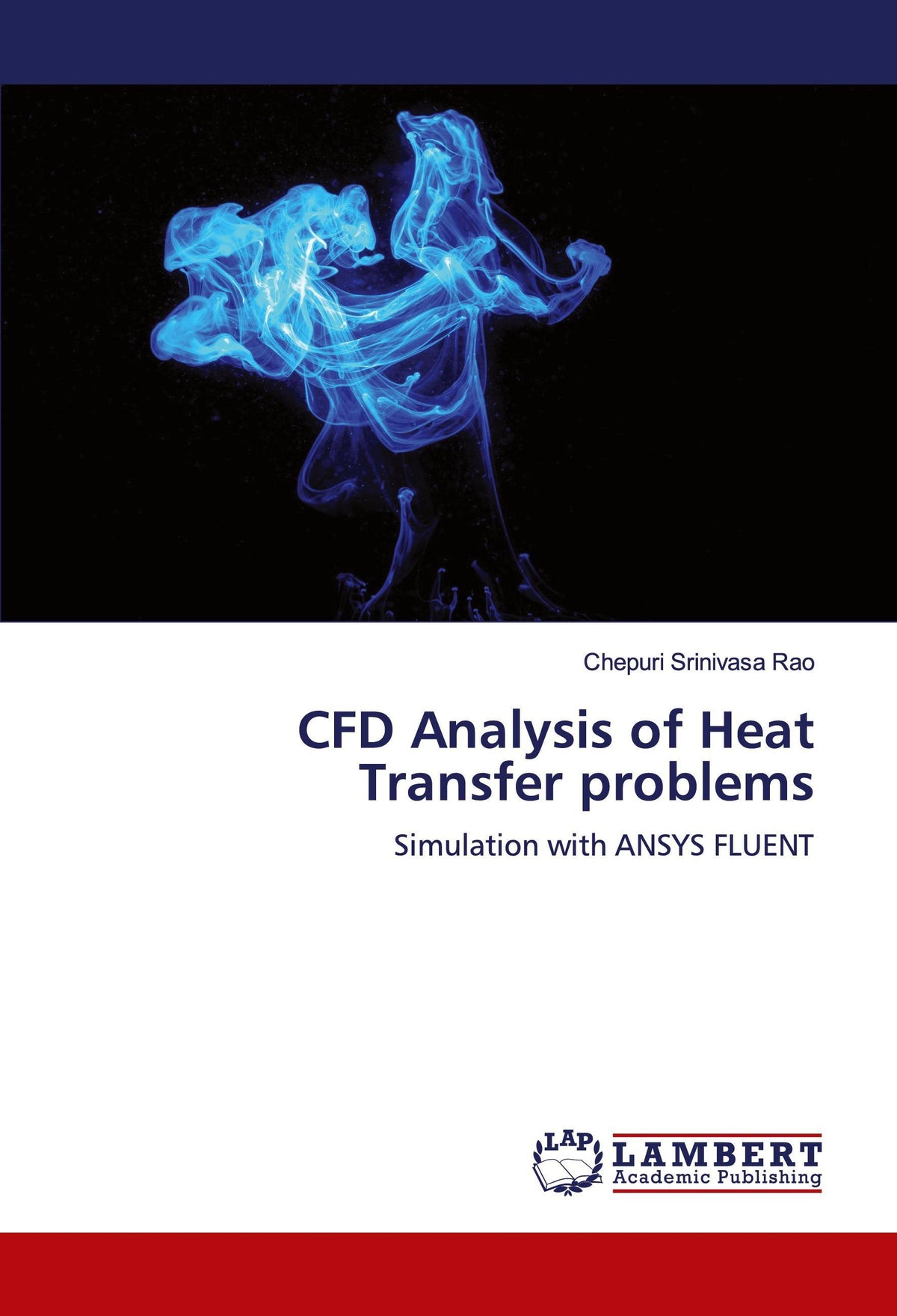 Buchcover: CFD Analysis of Heat Transfer problems