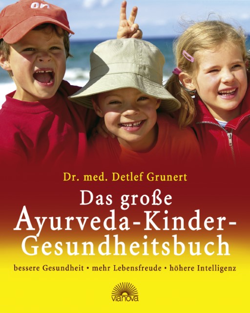 Buchcover: Das große Ayurveda-Kinder-Gesundheitsbuch