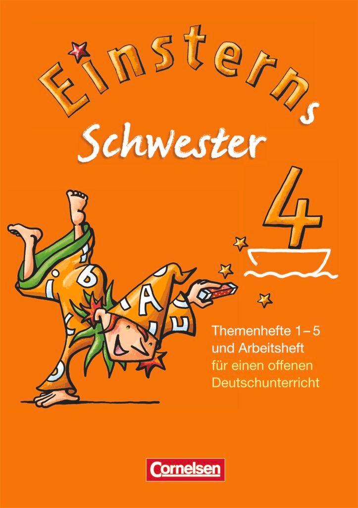 Einsterns Schwester - Sprache und Lesen 4. Schuljahr. Themenhefte 1-4: Projektheft und Arbeitsheft im Schuber