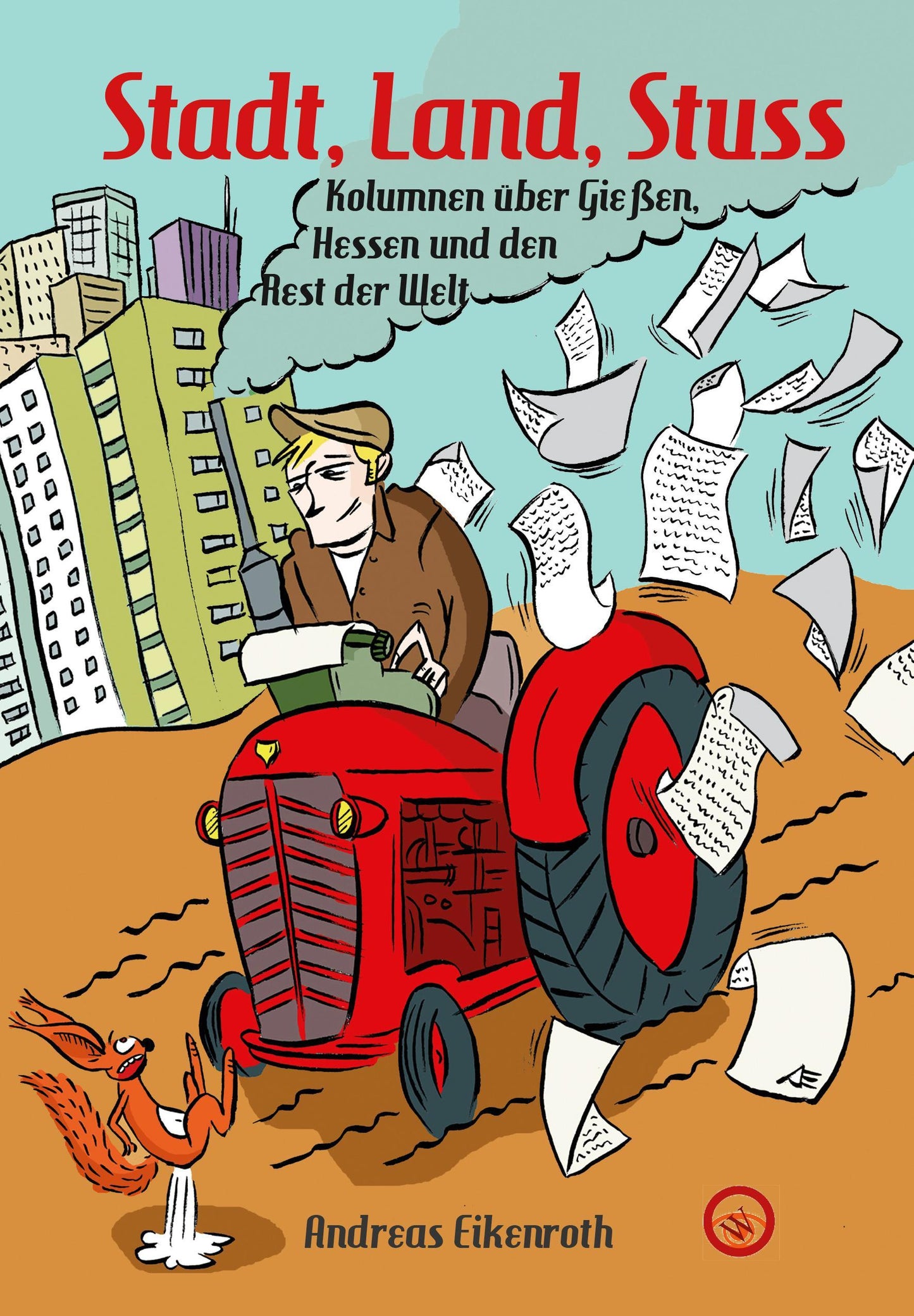 Buchcover: Stadt, Land, Stuss