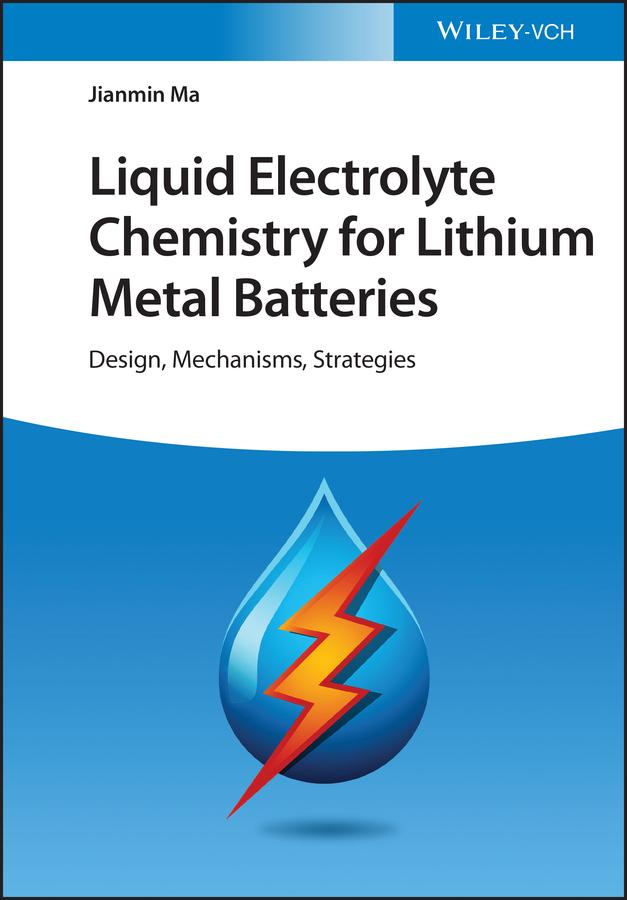 Buchcover: Liquid Electrolyte Chemistry for Lithium Metal Batteries