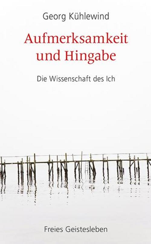 Buchcover: Aufmerksamkeit und Hingabe