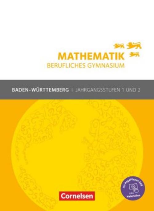 Mathematik - Berufliches Gymnasium - Baden-Württemberg - Jahrgangsstufen 1/2