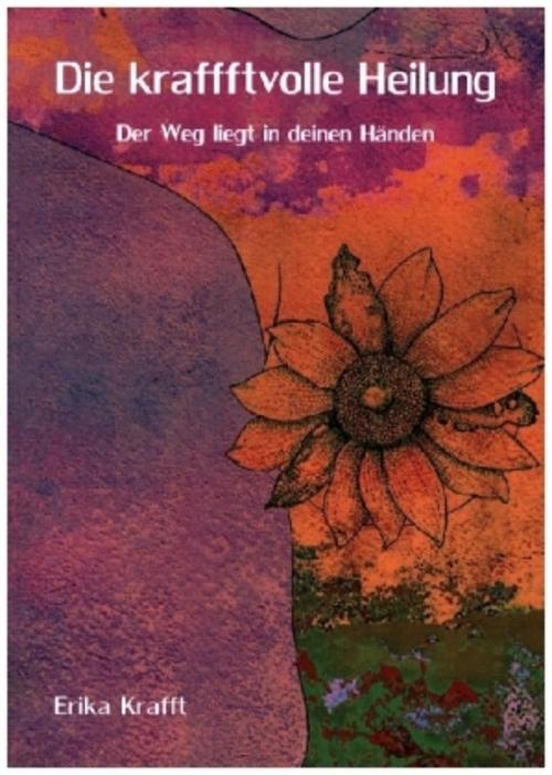 Buchcover: Die kraffftvolle Heilung