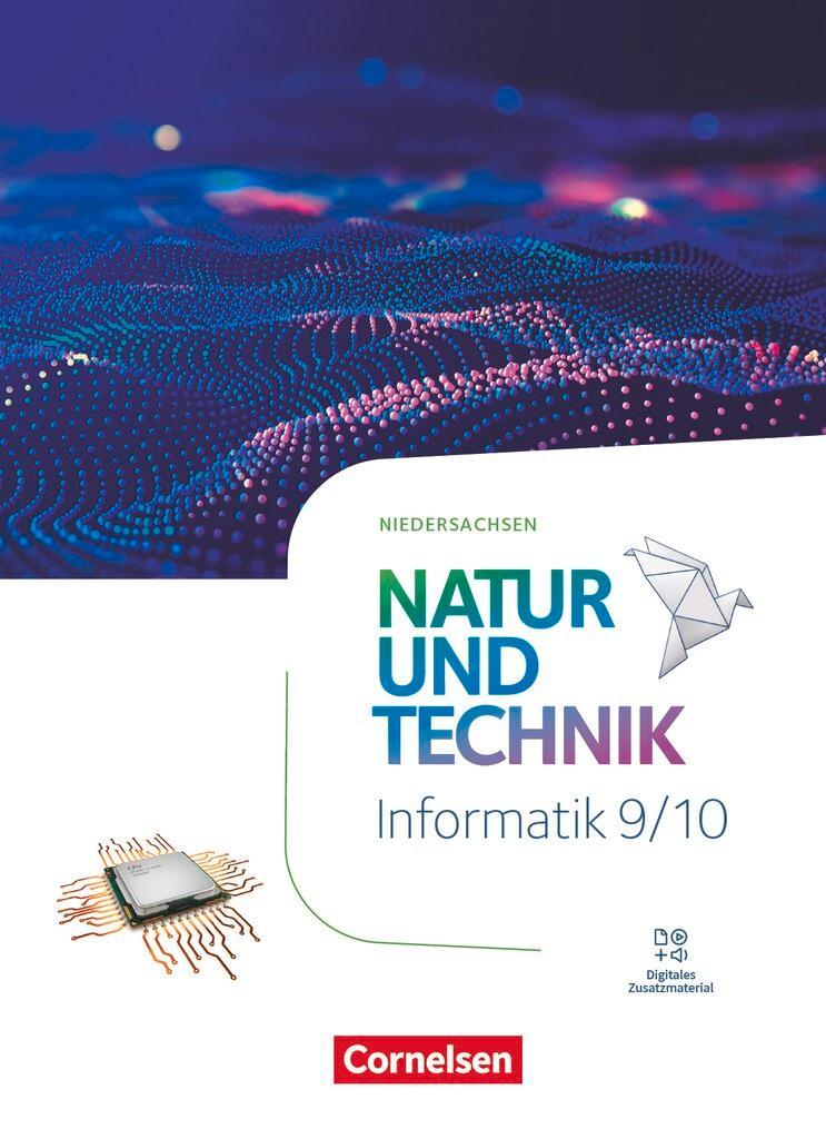 Natur und Technik 9./10. Schuljahr: Informatik - Niedersachsen - Schulbuch