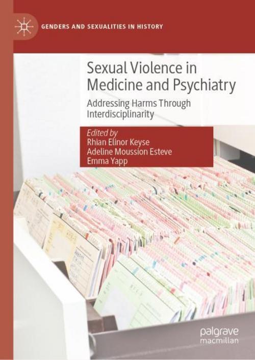 Sexual Violence in Medicine and Psychiatry
