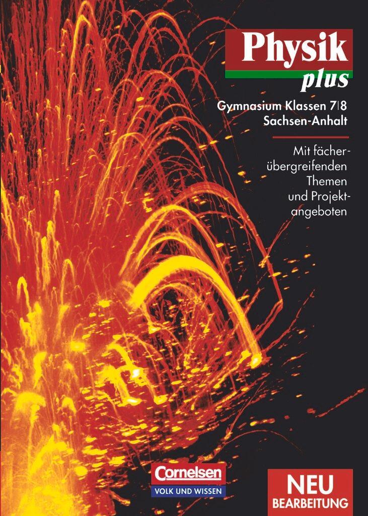 Physik plus 7/8. Schülerbuch. Gymnasium. Sachsen-Anhalt. Neubearbeitung