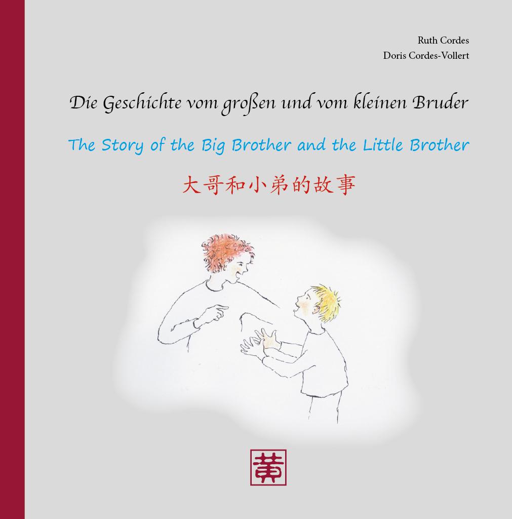 Die Geschichte vom großen und vom kleinen Bruder