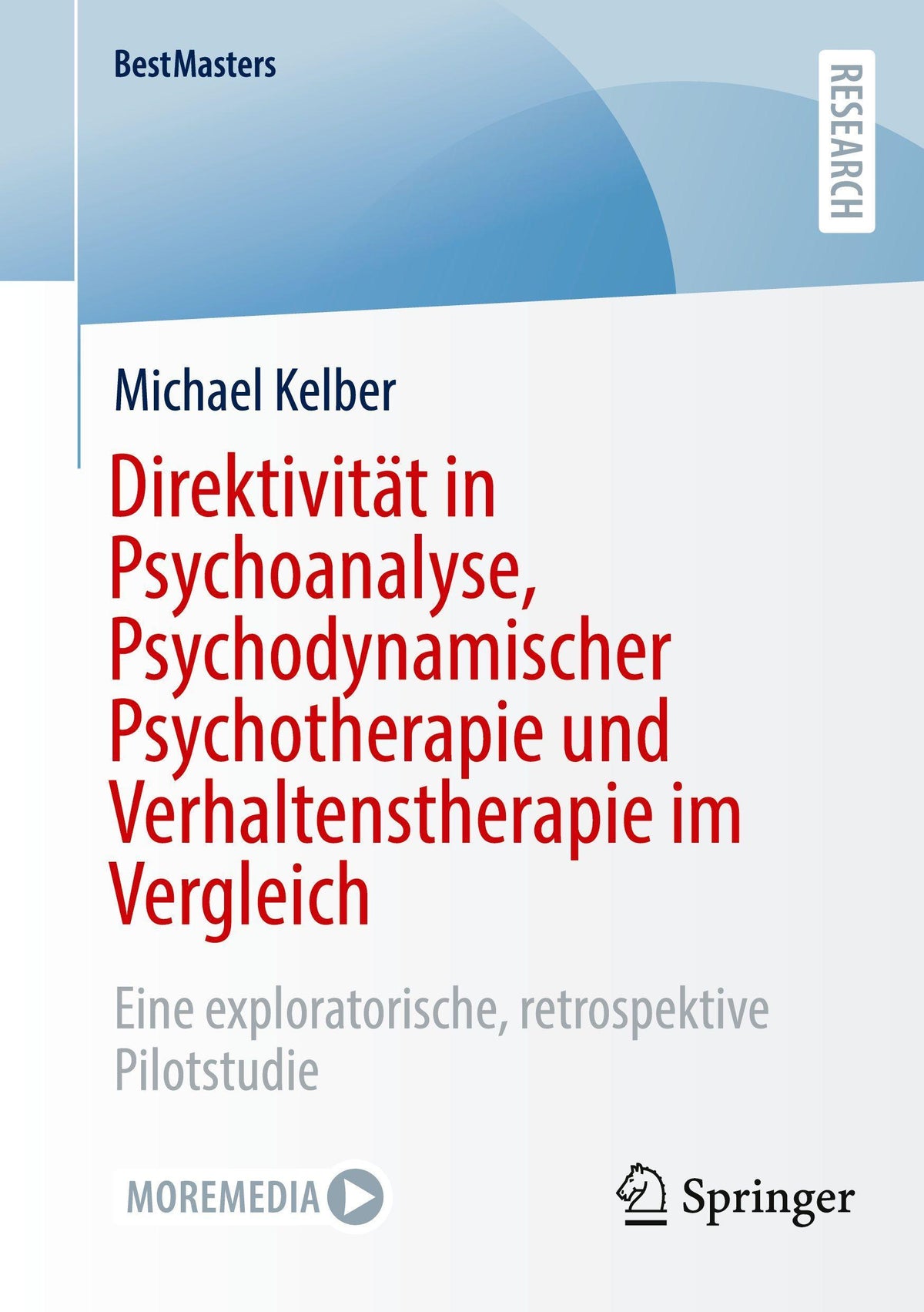 Direktivität in Psychoanalyse, Psychodynamischer Psychotherapie und Verhaltenstherapie im Vergleich