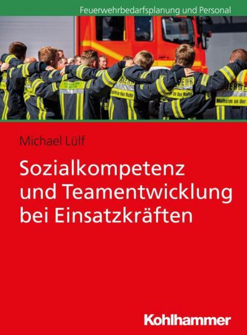 Buchcover: Sozialkompetenz und Teamentwicklung bei Einsatzkräften