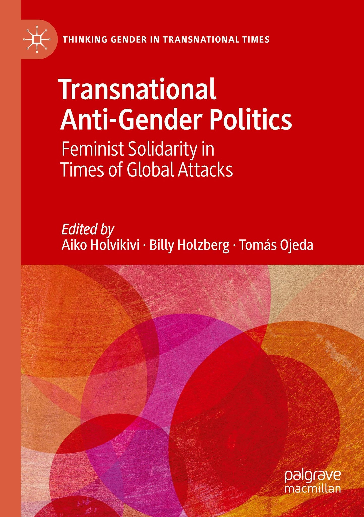 Transnational Anti-Gender Politics