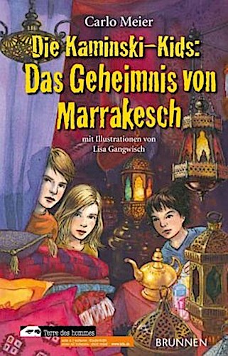 Die Kaminski-Kids. Das Geheimnis von Marrakesch