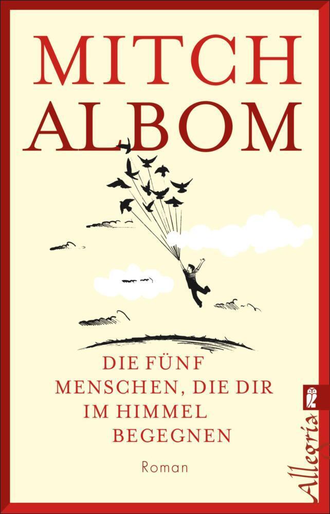 Die fünf Menschen, die dir im Himmel begegnen