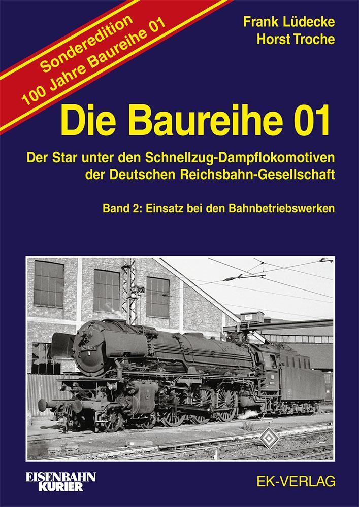 Buchcover: Die Baureihe 01 - Band 2 Sonderedition 100 Jahre