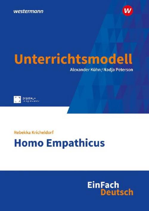 Homo Empathicus. EinFach Deutsch Unterrichtsmodelle